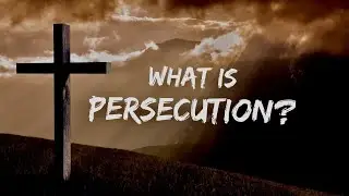 What is Persecution?