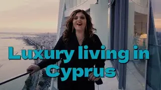 Luxury Living in Cyprus, Europe