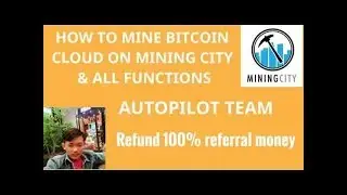 HOW TO MINE BITCOIN CLOUD ON MINING CITY & ALL FUNCTIONS