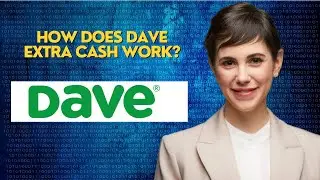How does Dave Extra cash work?