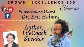 Chat with Kat And Friends Powerhouse Guest Dr. Eric Holmes!!