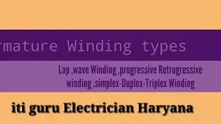 Armature winding ,Lap winding ,wave winding ,Progressive and Retrogressive winding in hindi