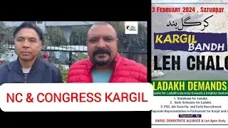 NC KARGIL and CONGRESS KARGIL gave full support to Sonam wangchuk & KDA , APEX Body leh on 3rd Feb