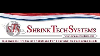 Shrink Tech Systems Introduction