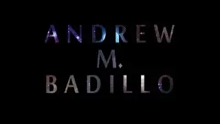 Andrew M Badillo Reel