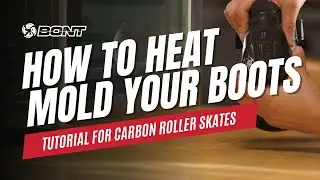 How to Heat Mold Bont Carbon Roller Skate Boots