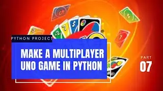 Python Project - Multiplayer UNO Game Using Socket (Part 7 - Special Cards Bug Fixes)