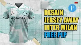 CARA MEMBUAT DESAIN JERSEY INTER MILAN AWAY DI PIXELLAB #mockup #jersey #intermilan