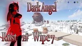 Rust Walkthrough Gameplay Wipe 7 Part 1 Dark Angel Joined a Group.
