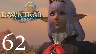 Final Fantasy XIV - Dawntrail - Эпизод 62 - Расследование с Прише