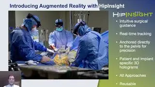 HipInsight: The Worlds First Augmented Reality Based Navigation System for Joint Arthroplasty