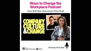 140. Culture is the Way We Do Things with Prina Shah Interviewed by Joeri Schilders