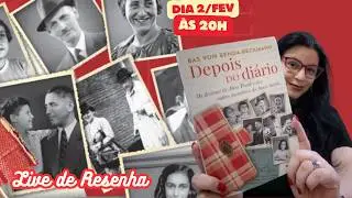 Depois do diário: Os destinos de Anne Frank e dos outros moradores do Anexo Secreto