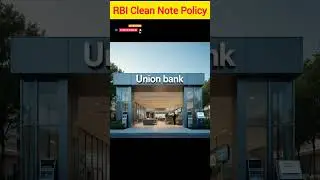 RBI Clean Note Policy