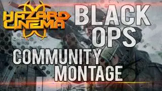 HazardCinema Black Ops Community Montage by TheModernWish