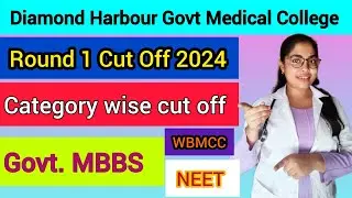 diamond harbour medical college cut off 2024 / diamond harbour medical college / #neet2024 #wbneet