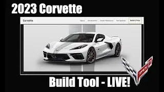 HOW TO BUILD YOUR 2023 CORVETTE STINGRAY  NOW LIVE!