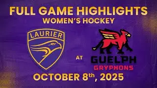 Laurier Women's Hockey at Guelph | Oct 8, 2025 | Full Game Highlights