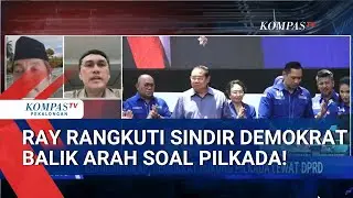 Demokrat Pilih Pilkada DPRD? Ray Rangkuti: Ada Apa?
