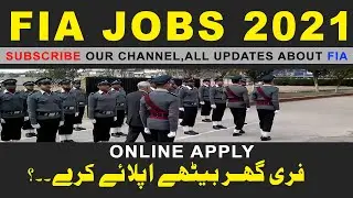 FIA Online Registration 2021 | FIA Jobs 2021 | Online Registration & Apply |