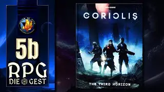 Coriolis: The Third Horizon - The Combat System [Part 2]