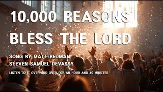 10,000 Reasons - Song By Matt Redman ｜ Cove by Steven Samuel Devassy