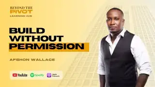 Courage to Start in the Unknown, Afshon Wallace on Building AfriDelivery from 0 | BtP Learning Hub