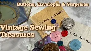 Sorting Vintage Buttons 🧵 | Junk Journal Ideas & Sewing Ephemera Treasures