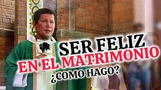 ¿QUE TENGO que HACER para RECIBIR las BENDICIONES en El MATRIMONIO? 😳PADRE LUIS TORO