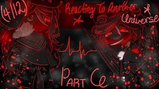 Countryhumans React To My Videos!! | Pt. 6: Reacting To Another Universe | (4/12) | Read Desc!!