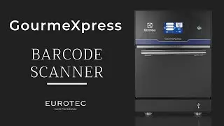 How to Use the Barcode Scanner on the GourmeXpress | Electrolux Professional | Eurotec Australia