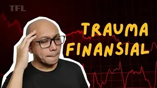 Tips Keuangan: 5 Strategi Menghadapi Trauma Finansial