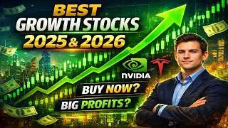Growth Stocks to Watch in 2025 & 2026 | Smart Money Analysis