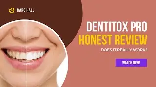 Dentitox Pro Review Supplement Is Really Effective For Teeth?