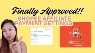 Finally approved on Shopee Affiliate Payment Settings  #shopeeaffiliate #shopee