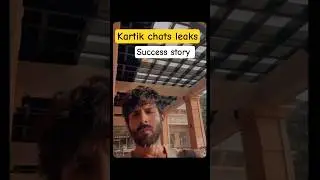 Kartik chats secret 😧