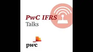Episode 24: IFRS 2 Share-Based Payments - Part 1