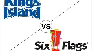 Kings Island Vs. Six Flags Great America
