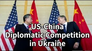 Is China Challenging The US in Ukraine?