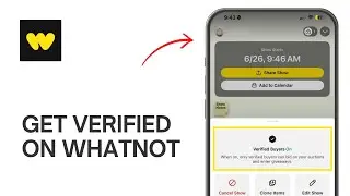 How to Get Verified on Whatnot