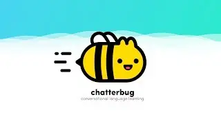 Chatterbug Introduction - Full Version