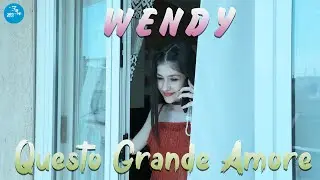 Wendy - Questo grande amore ( Ufficiale 2022 )