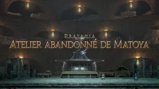 Final Fantasy XIV: Shadowbringers - L'Atelier Abandonn&eacute; de Matoya