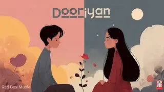 Dooriyan - Official Music Video | Red Box Music