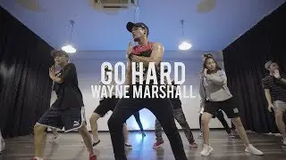 Go Hard - Wayne Marshall | Faruq Suhaimi Choreography