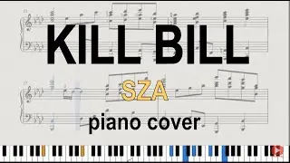 KILL BILL piano cover - piano tutorial - SZA - FREE SHEET MUSIC