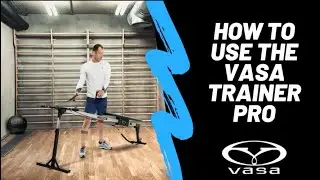 How to Use the Vasa Trainer Pro