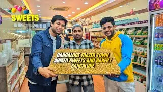 Bangalore Frazer Town most hygienic bakery we have ever visited known as Ahmed sweets and bakery