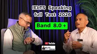 IELTS Speaking Full Test 2026 | Band 8+ Real Exam | Model Answers & Examiner Feedback