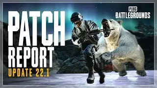PUBG | Patch Report #22.1 - A New Creature, a New Attachment and New environmental mood in Vikendi